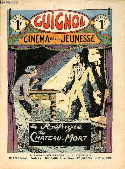 Guignol - nouvelle srie - n 2 - 380e livraison - 12 janvier 1936 - Le bruit par Jean Duclos et Cazaro - Takunga pat Noel Tani et La Rallic - Un rude hiver au Canada par Langalerie et Nzire - Le refugi du Chateau mort par Agny et Jean - Au lac Rudolf