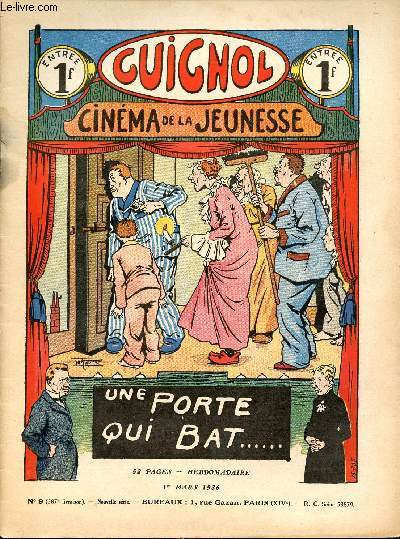 Guignol - nouvelle srie - n 9 - 387e livraison - 1er mars 1936 - Une porte qui bat par Claude Renaudy et Le Rallic - Un trsor au pays des neiges par Alain Duval - la tour Eiffel par Ren Louys - Soyons amis Fifrelin ! par Lucien Marviel et Nzire - R
