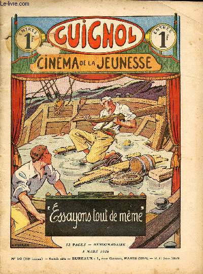 Guignol - nouvelle srie - n 10 - 388e livraison - 8 mars 1936 - Les quilles par Ren Louys - Un trsor au pays des neiges par alain Duval - Histoire de la conqute de l'air par Marcel Jeanjean - Dote et son chien par Ernest Fornel - Yen Lo le Bandit pa