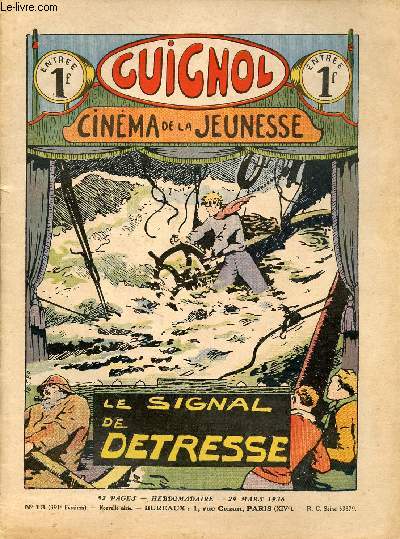Guignol - nouvelle srie - n 13 - 391e livraison - 29 mars 1936 - Le signal de dtresse par Noel Tani et Jean - La bicyclette de Mademoiselle Thrse par Philippe Nr - Zorah l'Andjerrane par Georges Louza et Ferran - Histoire de la conqute de l'air pa
