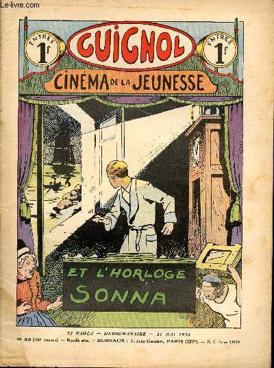 Guignol - nouvelle srie - n 22 - 400e livraison - 31 mai 1936 - et l'horloge sonna par Bonnardot et Jean - 15 jours  New-York par Ren Jean et Jean - Les dirigeables rigides : la naissance des Zeplin par Marcel Jeanjean - Le perroquet de la duchesse pa