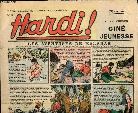 Hardi ! - n 11 - 5 septembre 1937 - Aux prises avec les btes froces, Le viisteur par Guy d'Amen - Le chevalier et le Samorin par Francis Annemary - Les aventures de Malabar par Jean Normand - La valle des monstres - L'escouade verte par Pierre Adam -