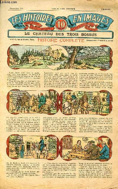 Histoires en images - n 10 - 12 mai 1921 - Le chteau des trois bossus par P.A.