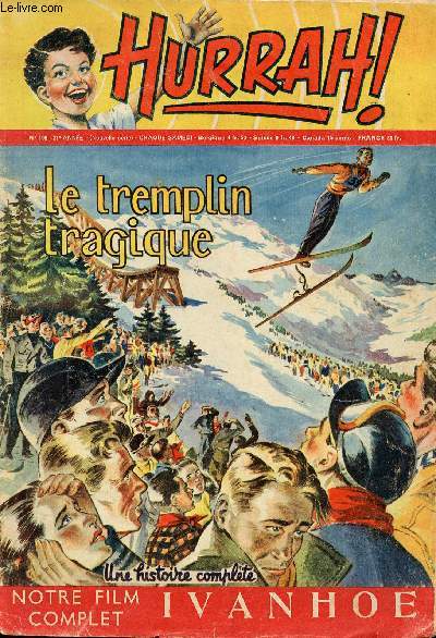 Hurrah ! - nouvelle srie - n 109 - 19 novembre 1955 - Le tremplin tragique - Ivanho
