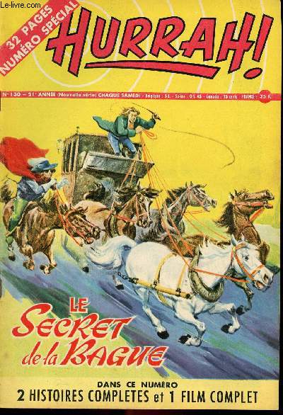 Hurrah ! - nouvelle srie - n 130 - 14 avril 1956 - Le secret de la bague - La valle de l'espoir - La flche brise