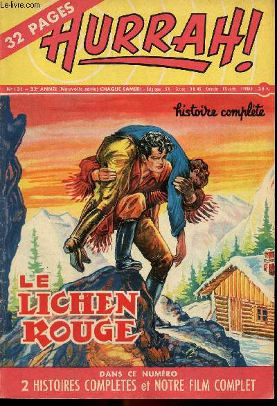 Hurrah ! - nouvelle srie - n 131 - 21 avril 1956 - Le lichen rouge - Thierry, soldat du roi - Fort-Ti