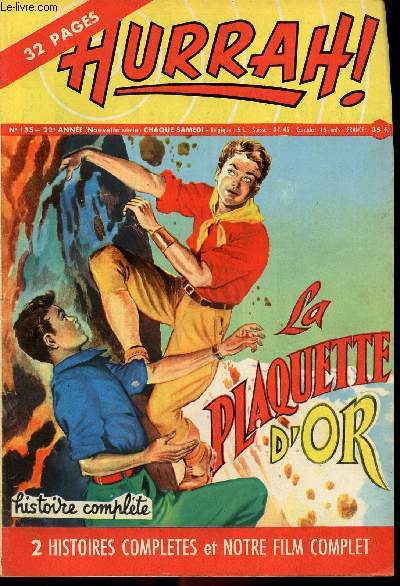 Hurrah ! - nouvelle srie - n 135 - 19 mai 1956 - La plaquette d'or - La mission prilleuse - L'expdition du Fort King