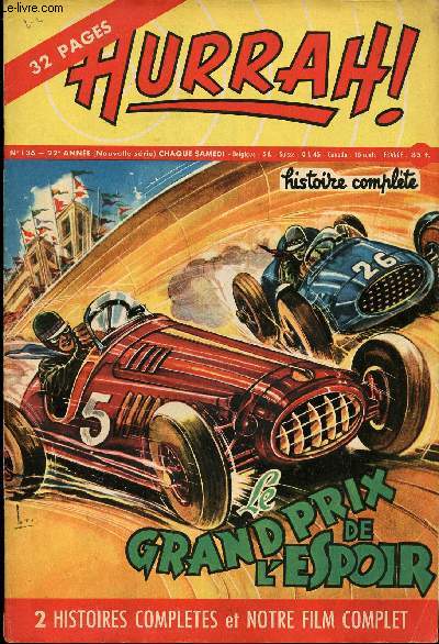 Hurrah ! - nouvelle srie - n 136 - 26 mai 1956 - Le grand prix de l'espoir - Le match aura-t-il lieu ? - La mission du Commandant Lex
