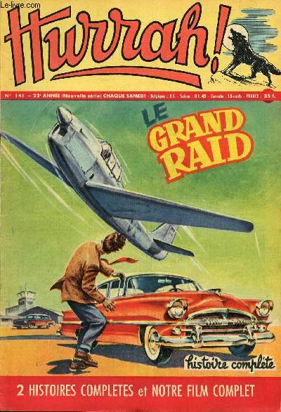 Hurrah ! - nouvelle srie - n 141 - 30 mai 1956 - Le grand raid - Avant-poste 12 - Le grand passage