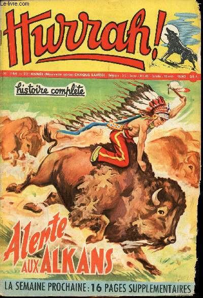 Hurrah ! - nouvelle srie - n 144 - 21 juillet 1956 - Alerte aux Alkans - Sous le masque du clown - Au-del du Missouri
