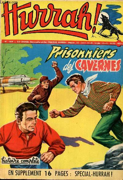 Hurrah ! - nouvelle srie - n 149 - 25 aot 1956 - Prisonniers des cavernes - Un signal dans la nuit - Les clairons sonnent la charge