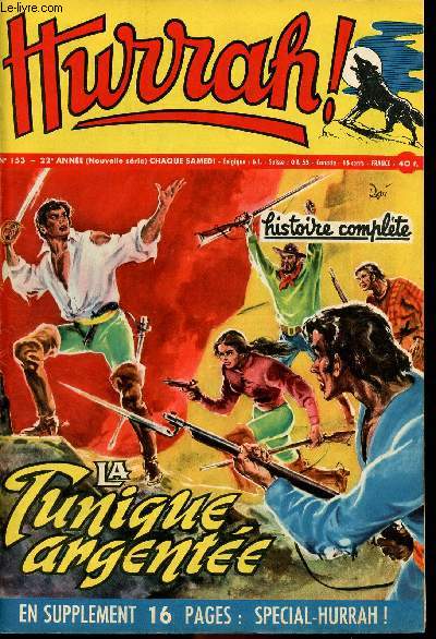 Hurrah ! - nouvelle srie - n 153 - 22 septembre 1956 - La tunique argente - La valle bleue - Quand le clairon sonnera