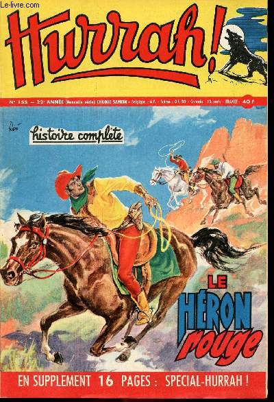 Hurrah ! - nouvelle srie - n 155 - 6 octobre 1956 - Le hron rouge - Sur la frontire du Grand Nord - La reine de la prairie