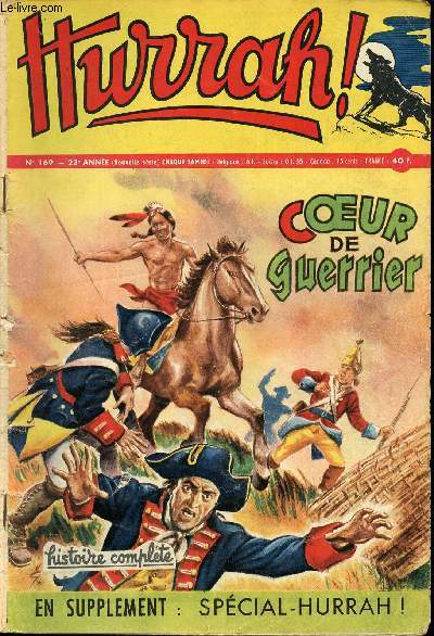 Hurrah ! - nouvelle srie - n 169 - 12 janvier 1957 - Coeur de guerrier - Seul contre tous - La poursuite dura sept jours