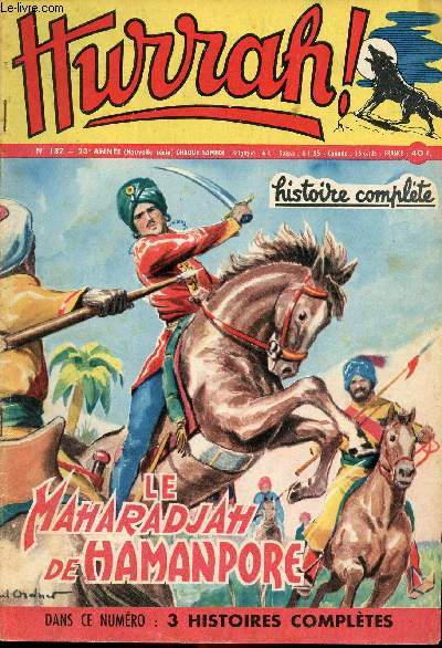 Hurrah ! - nouvelle srie - n 187 - 18 mai 1957 - Le maharadjah de Hamanpore - La charge sur la rivire rouge - Le trsor du roi Atahualpa