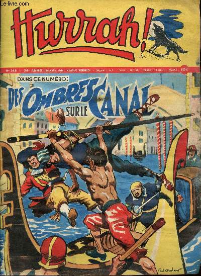 Hurrah ! - nouvelle srie - n 248 - 18 juillet 1958 - Des ombres sur le canal - Les Forbans