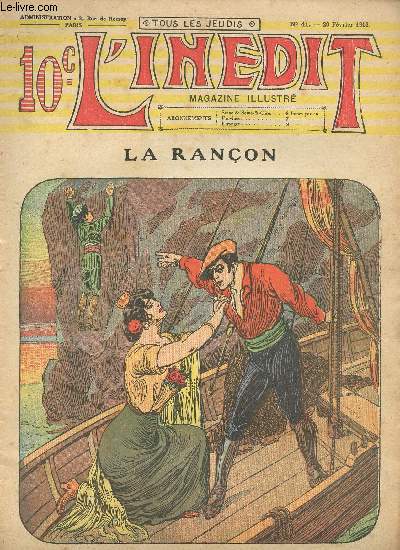 L'indit, magazine illustr - n 41 - 20 fvrier 1913 - La ranon par Paul Roseland