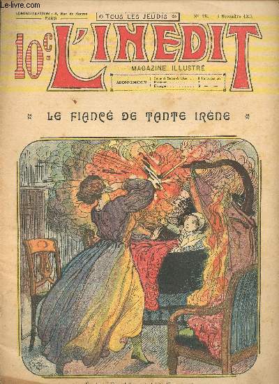L'indit, magazine illustr - n 78 - 6 novembre 1913 - Le fianc de Tante Irne par Henriette Lenhouder