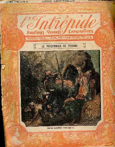 L'intrpide - n 8 - 10 juillet 1910 - Le prisonnier de Thama par S. White