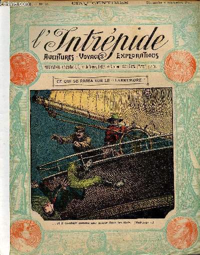L'intrpide - n 16 - 4 septembre 1910 - Ce qui se passa sur le Larrymore par Capitaine Frank Sham