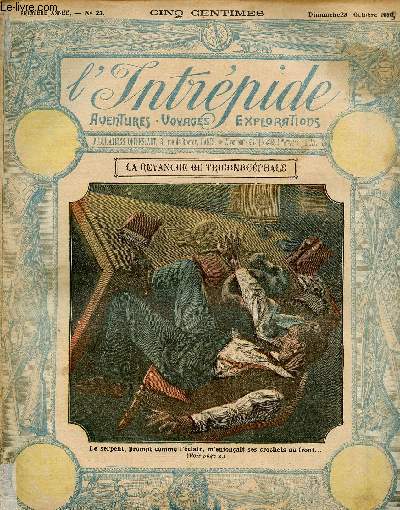 L'intrpide - n 23 - 23 octobre 1910 - La revanche du trigonocphale par Cora Wilson-Steward