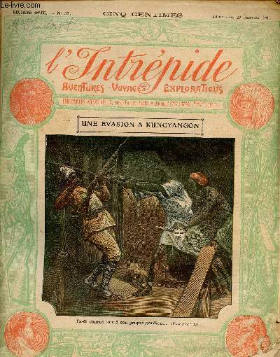 L'intrpide - n 37 - 29 janvier 1911 - Une vasion  Kungyangon par Charles H. Ziegler