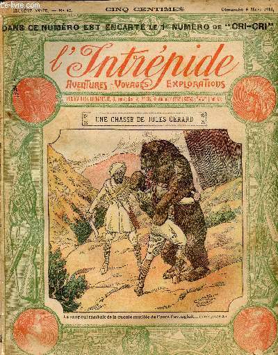 L'intrpide - n 42 - 5 mars 1911 - Une chasse de Jules Grard par Henri Sauvre