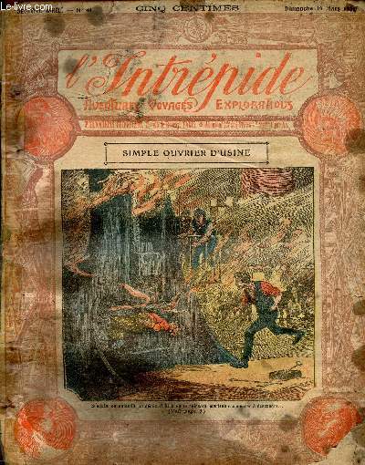 L'intrpide - n 44 - 19 mars 1911 - Simple ouvrier d'usine par Cd Addisson