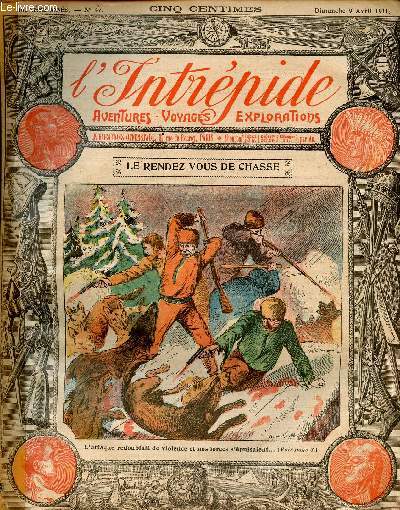 L'intrpide - n 47 - 9 avril 1911 - Le rendez-vous de chasse par Alexandre Grodinsky