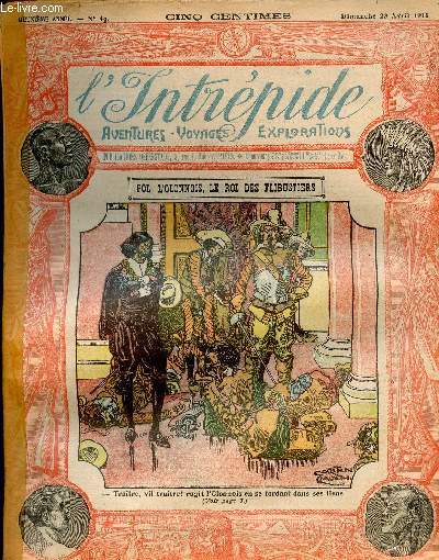 L'intrpide - n 49 - 23 avril 1911 - Pol L'Olonnois, le roi des flibustiers par George Harol