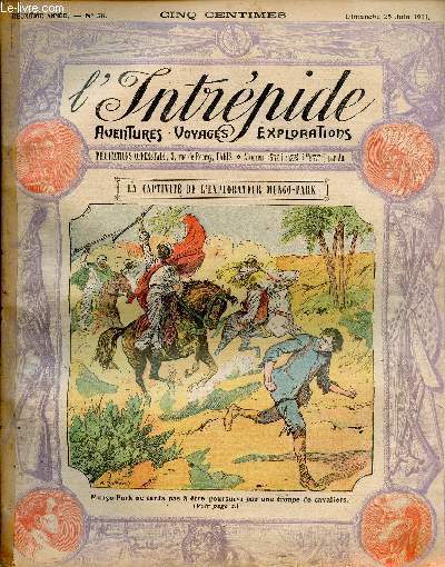 L'intrpide - n 58 - 25 juin 1911 - La captivit de l'explorateur Mungo-Park par Brzol