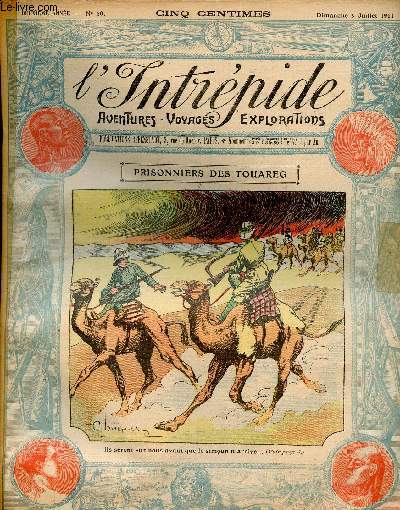 L'intrpide - n 60 - 9 juillet 1911 - Prisonniers des Touaregs par Harry Huntington