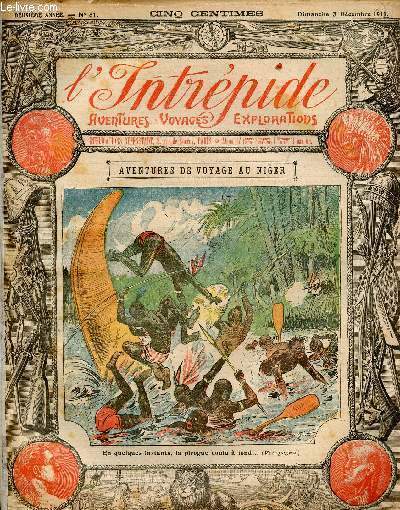 L'intrpide - n 81 - 3 dcembre 1911 - Aventures de voyage au Niger par Gaston Choquet