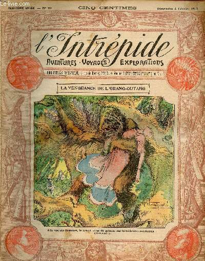 L'intrpide - n 90 - 4 fvrier 1912 - La vengeance de l'orang-outang par Rgine Vran