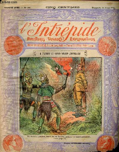 L'intrpide - n 100 - 14 avril 1912 - A travers le grand dsert australien par Jos Moselli