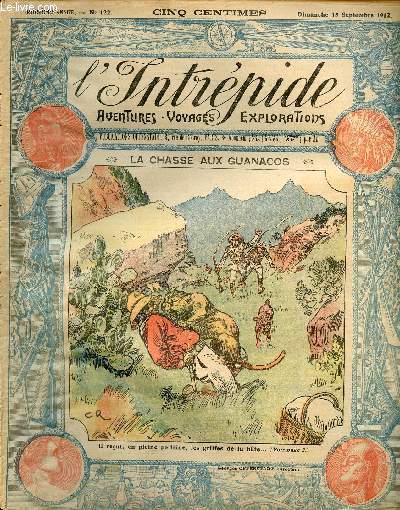 L'intrpide - n 122 - 15 septembre 1912 - la chasse au Guanacos par Octave Malat d'aprs Kingston