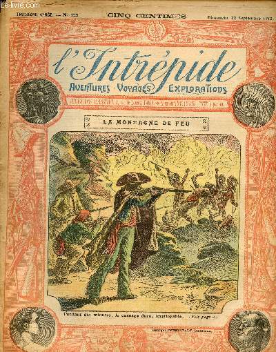 L'intrpide - n 123 - 22 septembre 1912 - La montagne de feu par Paul Darcy