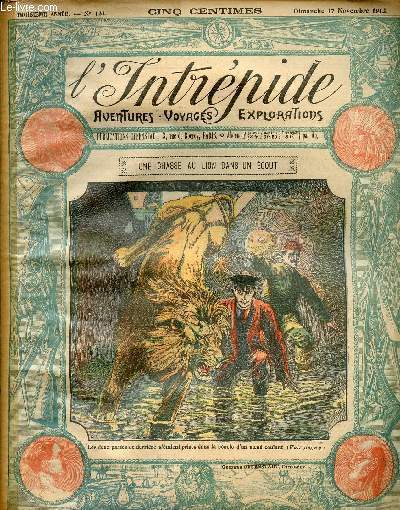 L'intrpide - n 131 - 17 novembre 1912 - Une chasse au lion dans un gout