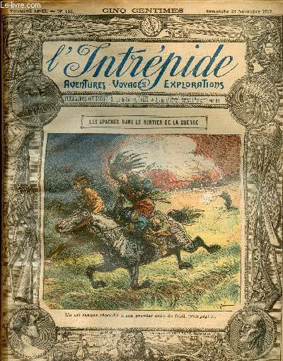 L'intrpide - n 132 - 24 novembre 1912 - Les apaches dans le sentier de la guerre par S. Walkey