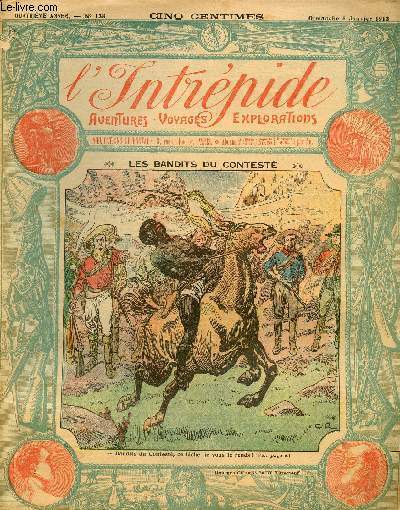 L'intrpide - n 138 - 5 janvier 1913 - Les bandits du contest par Marcelle Gallien