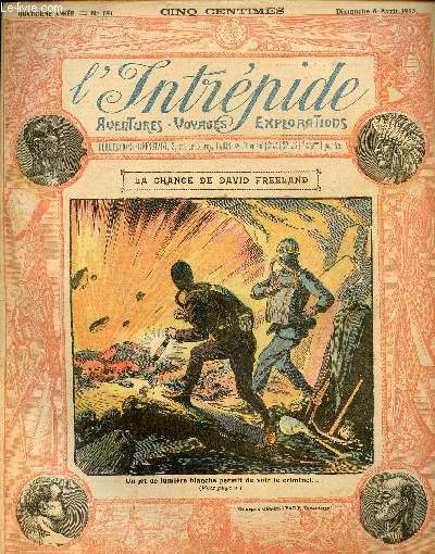 L'intrpide - n 151 - 6 avril 1913 - La chance de David Freeland par TC Bridges