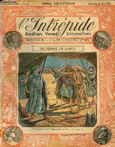 L'intrpide - n 161 - 15 juin 1913 - Souvenirs du Maroc par Lucien A.