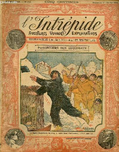 L'intrpide - n 194 - 1er fvrier 1914 - Prisonniers des esquimaux par Octave Malat