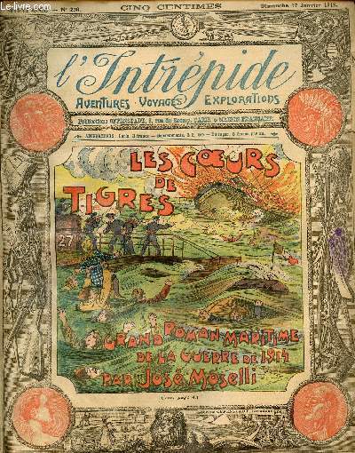 L'intrpide - n 230 - 17 janvier 1915 - Les coeurs de tigres par Jos Moselli