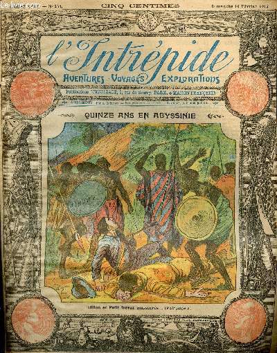 L'intrpide - n 234 - 14 fvrier 1915 - Quinze ans en Abyssinie par PAul Darcy