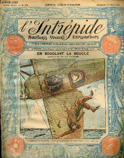 L'intrpide - n 238 - 14 mars 1915 - En bouclant la boucle, aventure de guerre par John Hunter