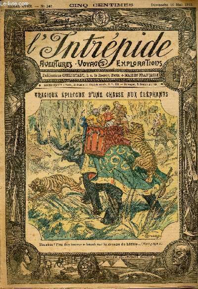 L'intrpide - n 247 - 16 mai 1915 - Tragique pilogue d'une chasse aux lphants