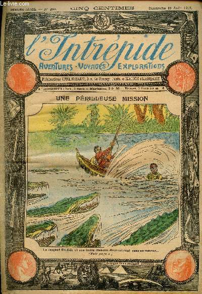 L'intrpide - n 260 - 15 aot 1915 - Une prilleuse mission