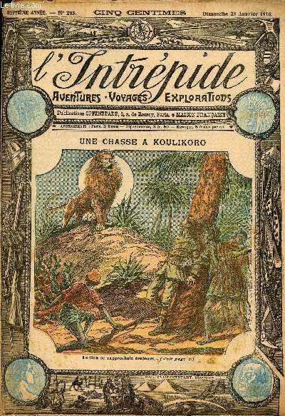 L'intrpide - n 283 - 23 janvier 1916 - Une chasse  Koulikoro par Pierre Adam