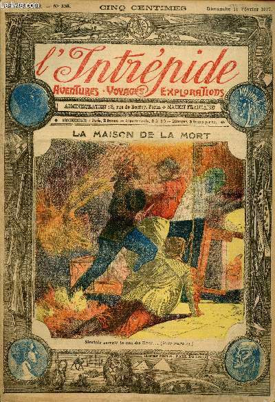 L'intrpide - n 338 - 11 fvrier 1917 - La maison de la mort